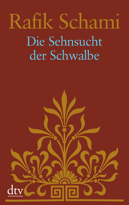 Ser Sehnsucht der Schwalbe - romanzo di Rafik Schami